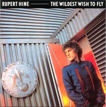 cd - Rupert Hine - The Wildest Wish To Fly, Verzenden, Zo goed als nieuw