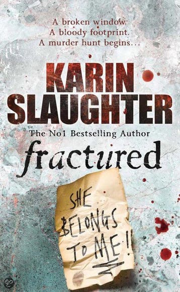 Fractured / Will Trent / 2 - Karin Slaughter 9780099481850, Boeken, Verzenden, Gelezen, Karin Slaughter
