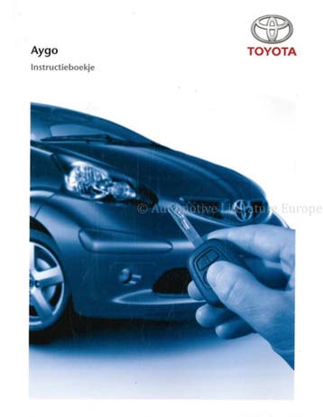 2007 TOYOTA AYGO INSTRUCTIEBOEKJE NEDERLANDS