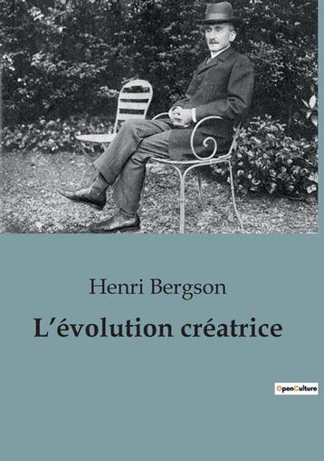 9791041956623 Levolution creatrice Henri Bergson, Verzenden, Nieuw, Henri Bergson