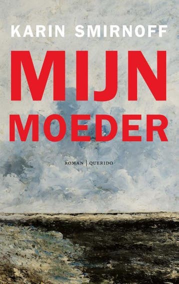 Mijn Moeder | Karin Smirnoff | Nieuw, Ophalen of Verzenden, Nieuw, Karin Smirnoff