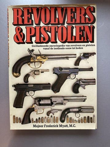 Revolvers & pistolen - Myatt 9789065130297, Verzenden, Gelezen, Myatt