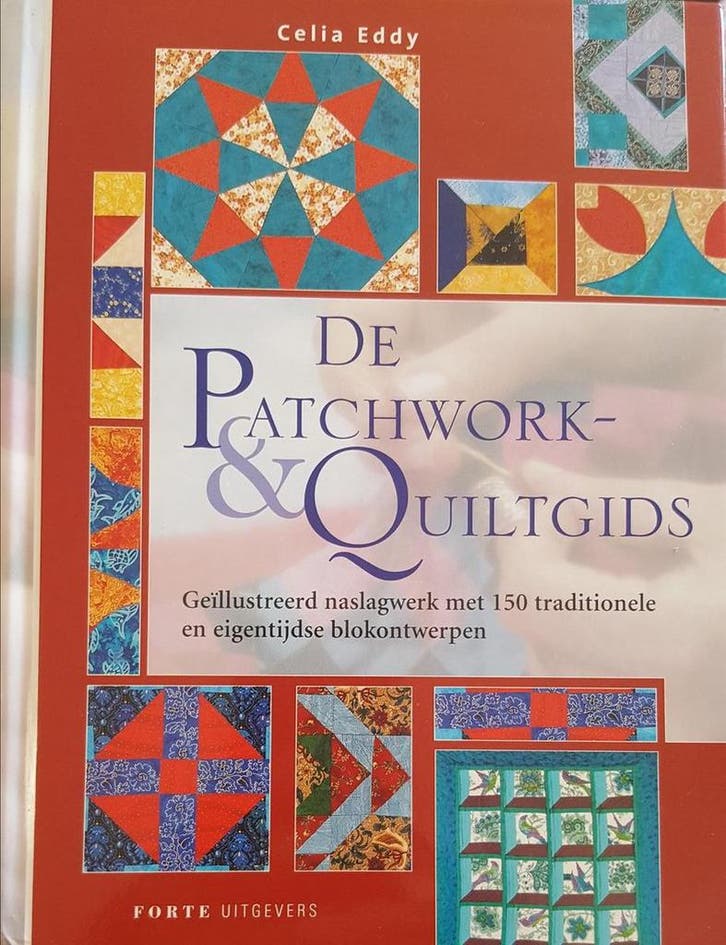 PATCHWORK- & QUILTGIDS, DE 9789058774026 C. Eddy, Boeken, Hobby en Vrije tijd, Zo goed als nieuw, Verzenden