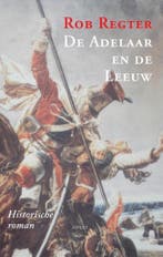 De adelaar en de leeuw 9789461532442 Rob Regter, Verzenden, Gelezen, Rob Regter
