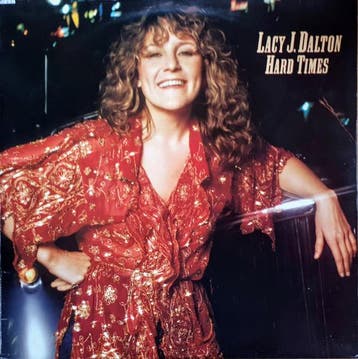 LP gebruikt - Lacy J. Dalton - Hard Times, Verzenden, Zo goed als nieuw, Overige formaten