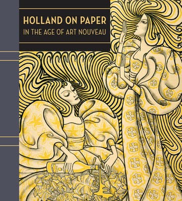 Holland on paper in the Age of Art Nouveau 9780878467990, Verzenden, Zo goed als nieuw, Clifford S. Ackley