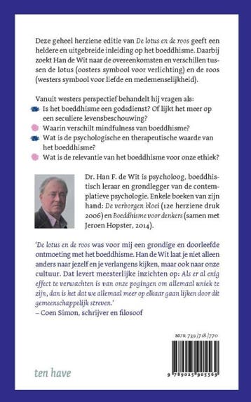 De lotus en de roos 9789025905569 Han F de Wit, Verzenden, Zo goed als nieuw, Han F de Wit