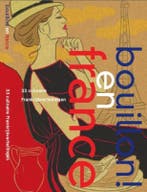 Bouillon! en France 9789077788257, Verzenden, Gelezen