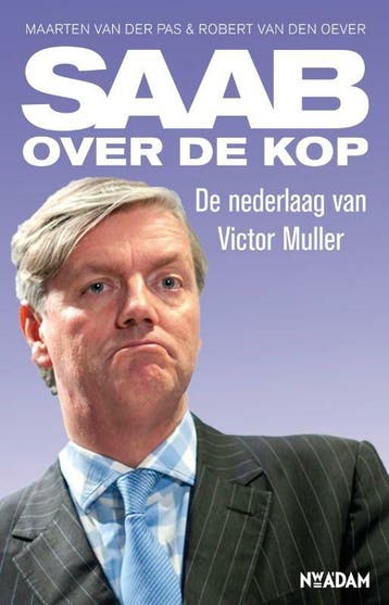 Saab over de kop 9789046813058 Robert van der Oever, Verzenden, Gelezen, Robert van der Oever