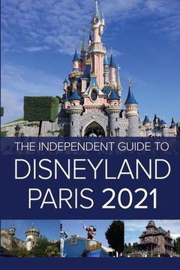 The Independent Guide to Disneyland Paris 2021 - G Costa, Verzenden, Gelezen, G Costa