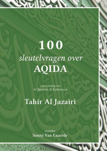 100 Sleutelvragen Over Aqida | Tahir Al Jazairi | Nieuw, Ophalen of Verzenden, Nieuw, Tahir Al Jazairi