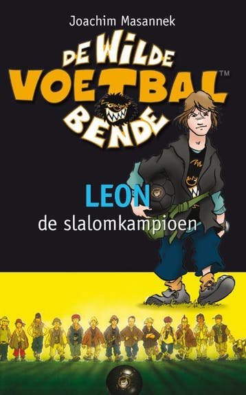 Leon de slalomkampioen / De wilde voetbalbende 9789021672106, Boeken, Verzenden, Gelezen, Joachim Masannek