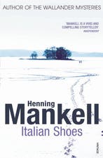 Italian Shoes 9780099512981 Henning Mankell, Verzenden, Gelezen, Henning Mankell