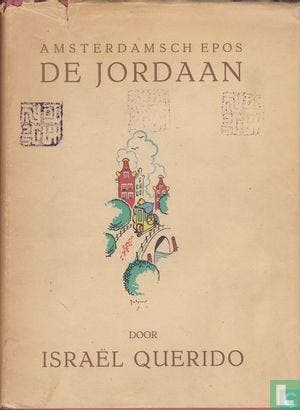 Querido, Israel - Amsterdamsch epos De Jordaan - 1930, Boeken, Verzenden, Gelezen