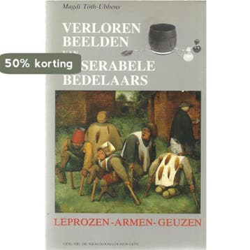 Verloren beelden van miserabele bedelaars - Toth Ubbens, Verzenden, Gelezen, Toth Ubbens