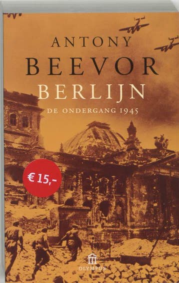 Berlijn / Olympus 9789046701218 Antony Beevor, Verzenden, Gelezen, Antony Beevor