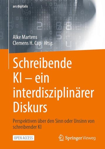 9783658458386 ars digitalis- Schreibende KI -- ein interd..., Verzenden, Nieuw, Alke Martens