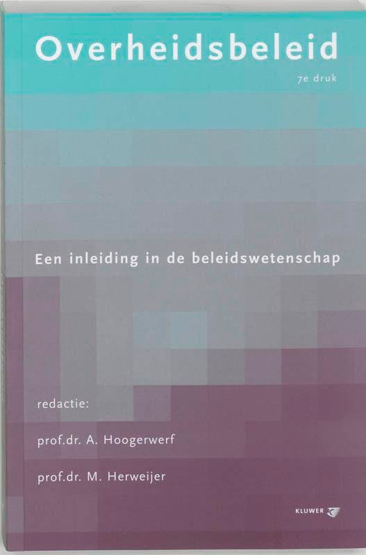 Overheidsbeleid 9789013006957, Boeken, Wetenschap, Zo goed als nieuw, Verzenden