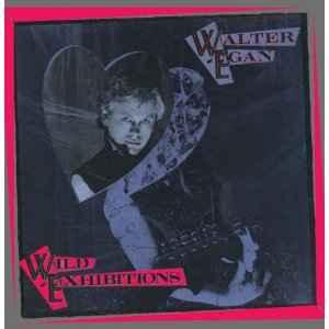LP gebruikt - Walter Egan - Wild Exhibitions (Europe, 1983), Verzenden, Zo goed als nieuw, Overige formaten