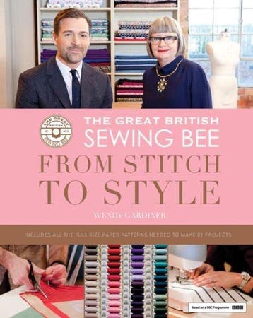 GREAT BRITISH SEWING BEE: From Stitch to Style (not), Verzenden, Gelezen, Wendy Gardiner