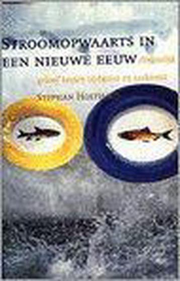STROOMOPWAARTS IN EEN NIEUWE EEUW - S. Holthaus, Verzenden, Zo goed als nieuw, S. Holthaus
