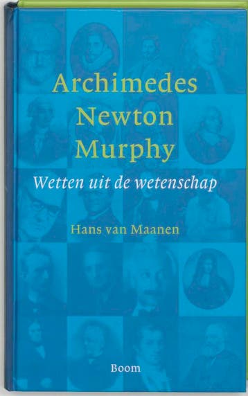 Archimedes, Newton, Murphy - H. van Maanen 9789085060185, Verzenden, Gelezen, H. van Maanen