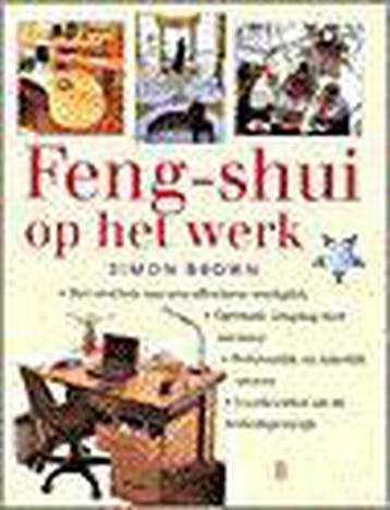 FENG-SHUI OP HET WERK 9789024604692 Sandra Brown, Verzenden, Gelezen, Sandra Brown