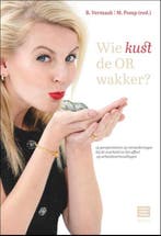 Boek Wie kust de OR wakker? 9789046607886, Verzenden, Zo goed als nieuw