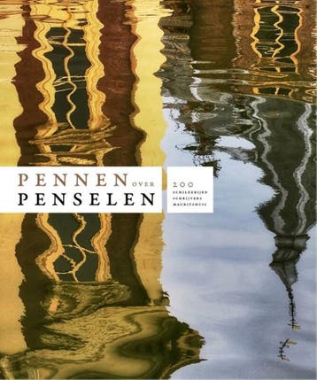 Pennen over penselen 9789462623804, Verzenden, Zo goed als nieuw