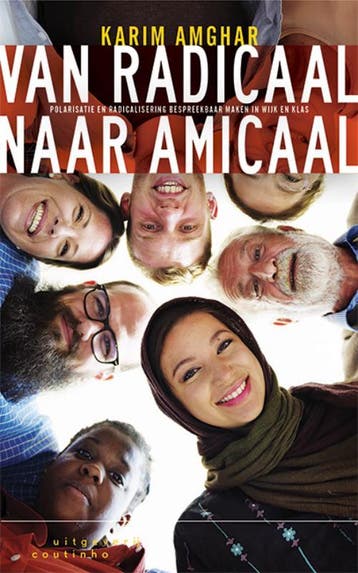 Van radicaal naar amicaal - Karim Amghar 9789046907054, Verzenden, Zo goed als nieuw, Karim Amghar