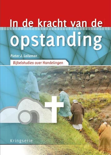 In de kracht van de opstanding / Kringserie - Pieter, Verzenden, Gelezen, Pieter Lalleman