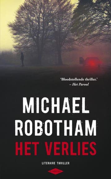 Het verlies / OLoughlin / 2 9789023463245 Michael Robotham, Boeken, Verzenden, Gelezen, Michael Robotham