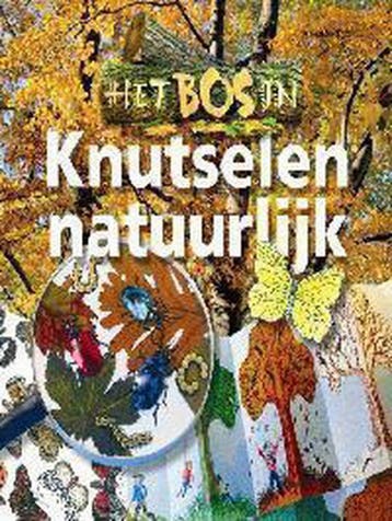 Knutselen natuurlijk / Het Bos in - M. Rademaker, Verzenden, Zo goed als nieuw, M. Rademaker