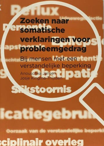 Zoeken naar somatische verklaringen voor probleemgedrag -, Verzenden, Zo goed als nieuw, Anouschka Jansen