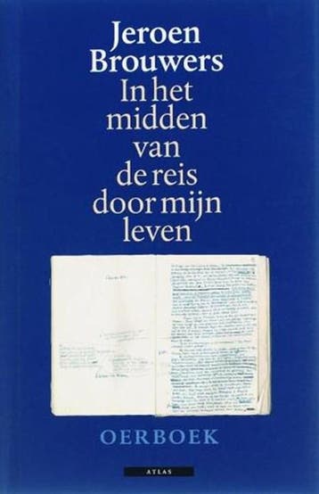 In het midden van de reis door mijn leven | 9789045015965 |, Ophalen of Verzenden, Zo goed als nieuw, Jeroen Brouwers