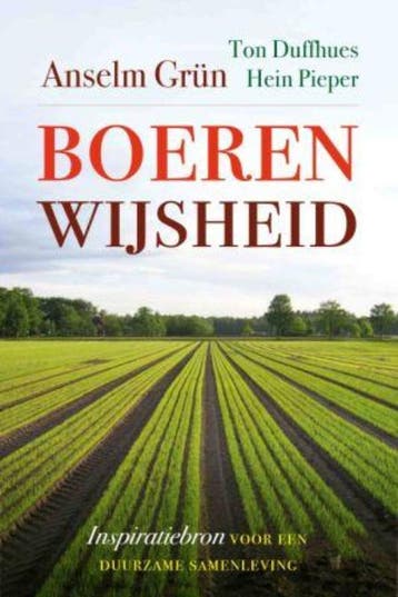 Boerenwijsheid 9789025961077 Ton Duffhues, Verzenden, Zo goed als nieuw, Ton Duffhues