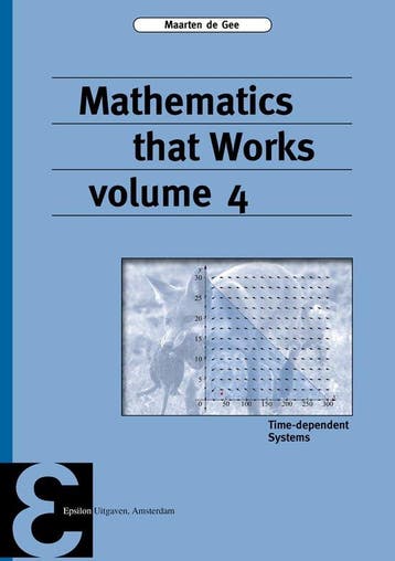 9789050411615 Epsilon uitgaven 87 - Mathematics that Works 4, Verzenden, Nieuw, Maarten de Gee