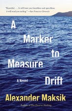 A Marker to Measure Drift 9780345803863 Alexander Maksik, Verzenden, Gelezen, Alexander Maksik