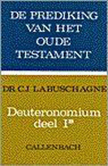 DEUTERONOMIUM 1 B - LABUSCHAGNE 9789026607431, Verzenden, Zo goed als nieuw, LABUSCHAGNE