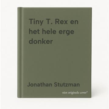 Tiny T. Rex en het hele erge donker - Jonathan Stutzman, Verzenden, Zo goed als nieuw, Jonathan Stutzman