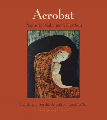 Acrobat - Nabaneeta Dev Sen 9781939810809, Verzenden, Gelezen, Nabaneeta Dev Sen