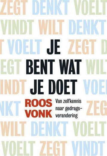 Je bent wat je doet - Roos Vonk 9789491845017, Boeken, Verzenden, Gelezen, Roos Vonk