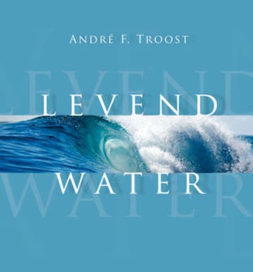 Levend water - Andre Troost 9789033815546, Boeken, Verzenden, Gelezen, Andre Troost