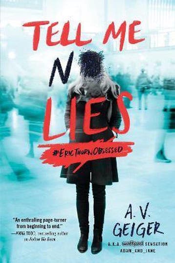 Tell Me No Lies - A.V. Geiger 9781492648253, Verzenden, Zo goed als nieuw, A.V. Geiger