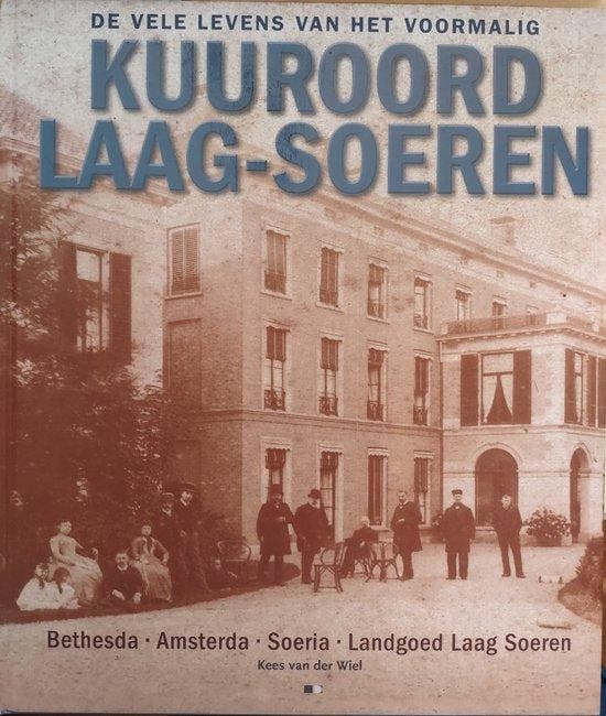 De vele levens van het voormalig Kuuroord Laag-Soeren, Boeken, Reisgidsen, Zo goed als nieuw, Verzenden