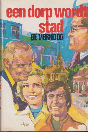 Een Dorp wordt Stad - Verhoog, Boeken, Verzenden, Gelezen
