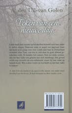 Teken van een nieuwe dag / Citerreeks 9789059777439, Boeken, Verzenden, Gelezen, A. den Uil-van Golen