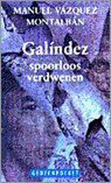 Galindez, spoorloos verdwenen / Geuzenpocket / 45, Verzenden, Gelezen, M. Vazquez Montalban