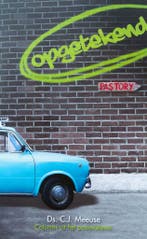 Opgetekend 9789033606618 C.J. Meeuse, Verzenden, Gelezen, C.J. Meeuse