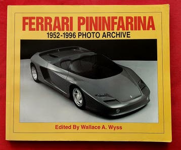 Ferrari Pininfarina 1952-1996 photo archive, Boeken, Auto's | Boeken, Algemeen, Verzenden, Zo goed als nieuw, Wallace A Wyss
